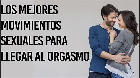 Sexo: Las mejores posiciones sexuales para llegar al orgasmo